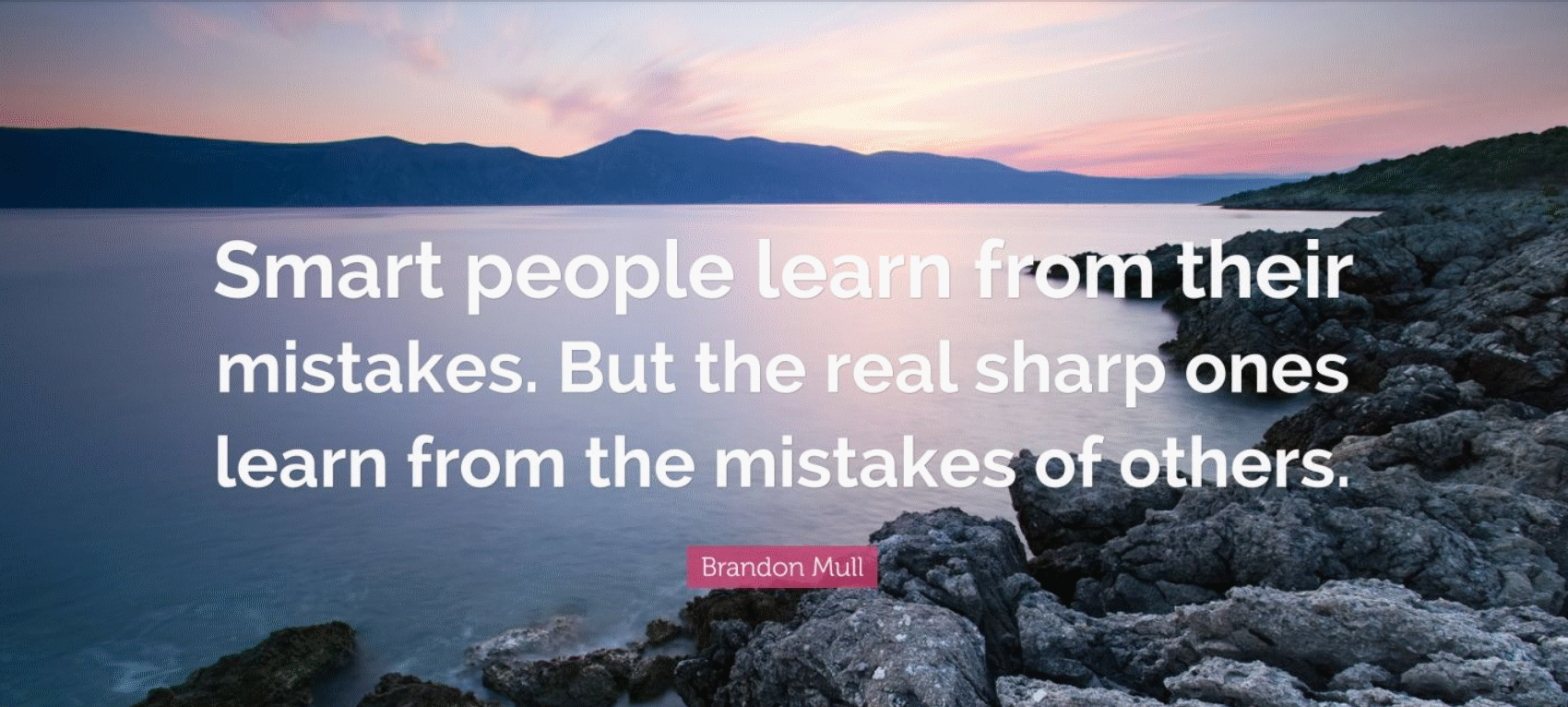 p24_smart_people_learn_from_others_mistakes.png